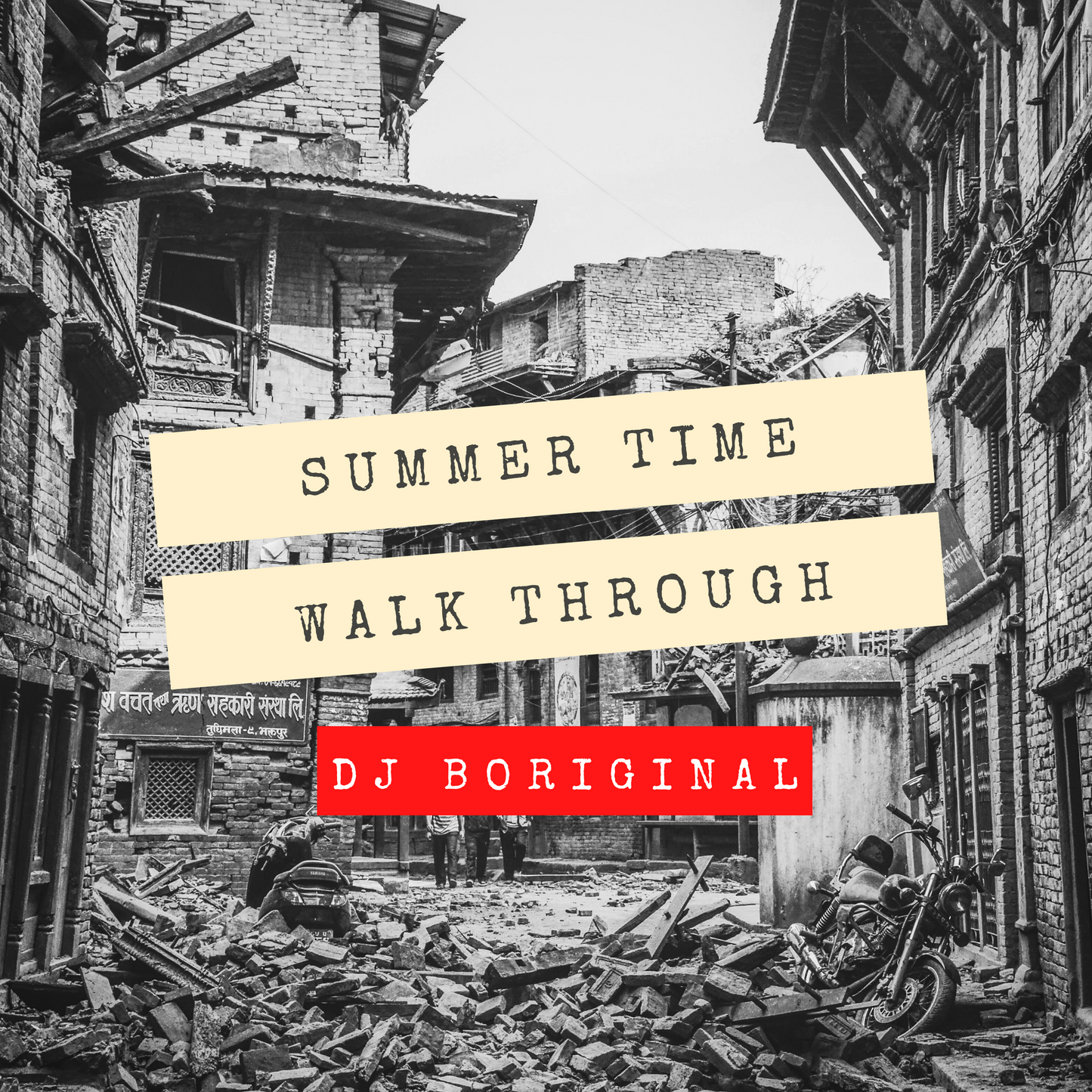 DJ BOriginal - Summer Time Walk Through (Single)