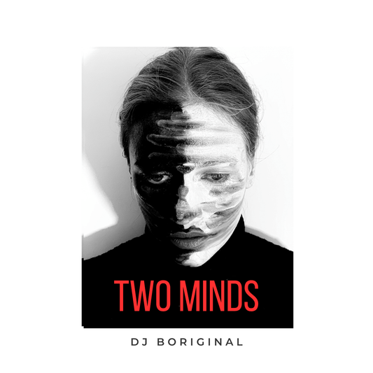 DJ BOriginal - Two Minds (Single)